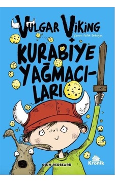 Vulgar Viking-Kurabiye Yağmacıları - Odin Redbeard - Kronik Kitap Vulgar Viking-Kurabiye Yağmacıları - Odin Redbeard - Kronik Kitap