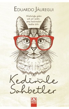 Kedimle Sohbetler - Eduardo Jauregui - Altın Kitaplar Kedimle Sohbetler - Eduardo Jauregui - Altın Kitaplar