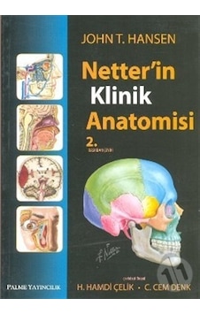 Netter'in Klinik Anatomisi - C. Cem Denk - Palme Yayınları Netter'in Klinik Anatomisi - C. Cem Denk - Palme Yayınları