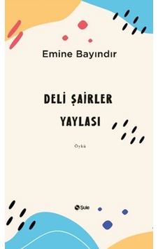 Deli Şairler Yaylası