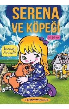 Serena Ve Köpeği / İncilay Özdemir