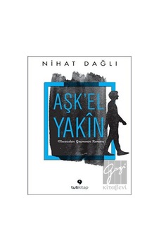 Aşk'El Yakın Tuti Kitap - Tuti Kitap