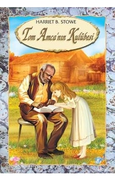 Tom Amcanın Kulübesi Tom Amcanın Kulübesi