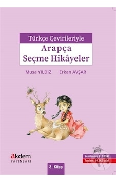 Türkçe Çevirileriyle Arapça Seçme Hikayeler-3 - Erkan Afşar