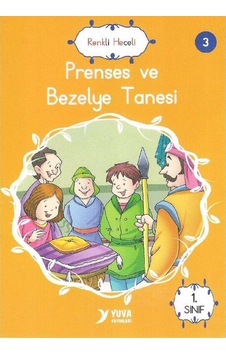 Birinci Sınıf - Prenses Ve Bezelye Tanesi Renkli Heceli Birinci Sınıf - Prenses Ve Bezelye Tanesi Renkli Heceli