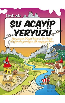 Uğurböceği Yayınları - Şu Acayip Yeryüzü