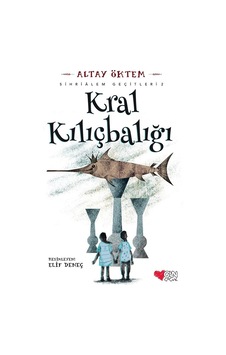 Kral Kılıçbalığı - Sihirlialem Geçitleri 2 Kral Kılıçbalığı - Sihirlialem Geçitleri 2
