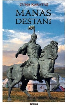 Manas Destanı / Cuma Karataş Manas Destanı / Cuma Karataş
