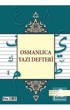 Osmanlıca Yazı Defteri- Kitap Dünyası Osmanlıca Yazı Defteri- Kitap Dünyası