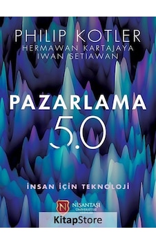 Pazarlama 5.0 / Philip Kotler Pazarlama 5.0 / Philip Kotler