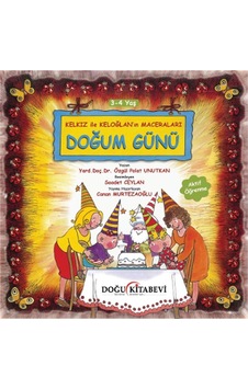 Kelkız ile Keloğlan'ın Maceraları - Doğum Günü - Özgül Polat Unutkan - Doğu Kitabevi Kelkız ile Keloğlan'ın Maceraları - Doğum Günü - Özgül Polat Unutkan - Doğu Kitabevi