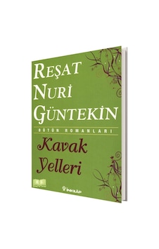 Kavak Yelleri Reşat Nuri Güntekin İnkılap Yayınları Kavak Yelleri Reşat Nuri Güntekin İnkılap Yayınları