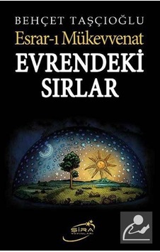 Esrar-I Mükevvenat Evrendeki Sırlar / Behçet Taşçıoğlu