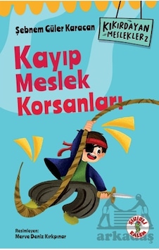 Kıkırdayan Meslekler 2 Kayıp Meslek Korsanları
