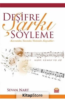 Deşifre Şarkı Söyleme - Sevan Nart - Nobel Bilimsel Eserler Deşifre Şarkı Söyleme - Sevan Nart - Nobel Bilimsel Eserler