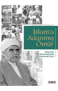 İslam'a Adanmış Ömür / Muhammed Emin İslam'a Adanmış Ömür / Muhammed Emin