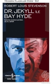 Dr. Jekyll ile Bay Hyde - Robert Louis Stevenson - İş Bankası Kültür Yayınları Dr. Jekyll ile Bay Hyde - Robert Louis Stevenson - İş Bankası Kültür Yayınları