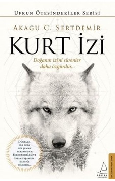 Kurt İzi - Akagu C. Sertdemir - Destek Yayınları Kurt İzi - Akagu C. Sertdemir - Destek Yayınları