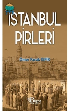 İstanbul Pirleri / Ömer Faruk İspir