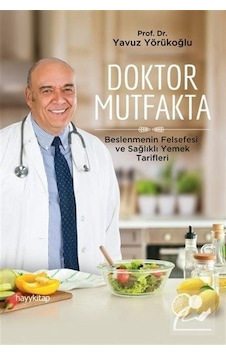 Doktor Mutfakta / Prof. Dr. Yavuz Yörükoğlu