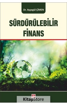 Sürdürülebilir Finans / Dr. Ayşegül Çimen Sürdürülebilir Finans / Dr. Ayşegül Çimen
