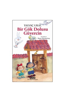Bir Gök Dolusu Güvercin - Yalvaç Ural - Yapı Kredi Yayınları Bir Gök Dolusu Güvercin - Yalvaç Ural - Yapı Kredi Yayınları