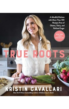 True Roots - Kristin Cavallari True Roots - Kristin Cavallari