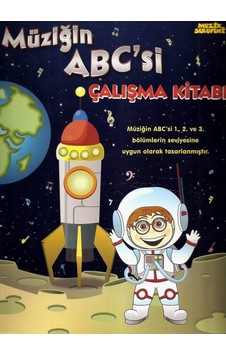 Müzik Serüveni Müziğin Abc'Si Çalışma Kitabı Müzik Serüveni Müziğin Abc'Si Çalışma Kitabı