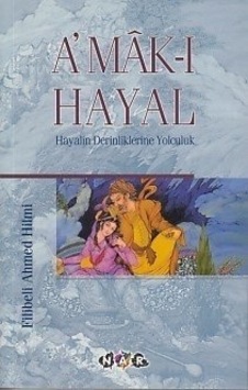 Amak-ı Hayal - Şehbenderzade Filibeli Ahmed Hilmi - Nar Yayınları Amak-ı Hayal - Şehbenderzade Filibeli Ahmed Hilmi - Nar Yayınları