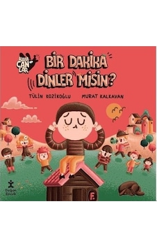Bir Dakika Dinler misin? Kafacanlar - Tülin Kozikoğlu - Doğan Çocuk