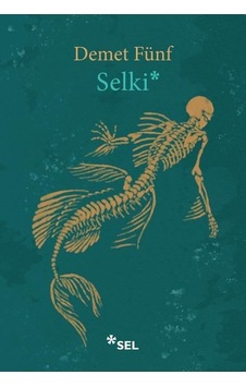 Selki - Demet Fünf - Sel Yayıncılık Selki - Demet Fünf - Sel Yayıncılık