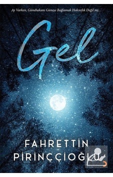 Gel - Fahrettin Pirinççioğlu - Cinius Gel - Fahrettin Pirinççioğlu - Cinius