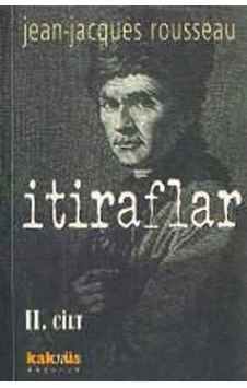 İtiraflar 2 - Jean - Jacques Rousseau - Kaknüs Yayınları