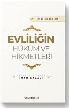 Evliliğin Hüküm ve Hikmetleri 9786051595146