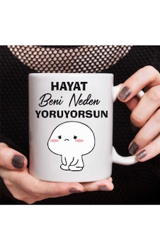 " Hayat Beni Neden Yoruyorsun" Baskılı Beyaz Kupa Bardak Kahve Hediyeli " Hayat Beni Neden Yoruyorsun" Baskılı Beyaz Kupa Bardak Kahve Hediyeli