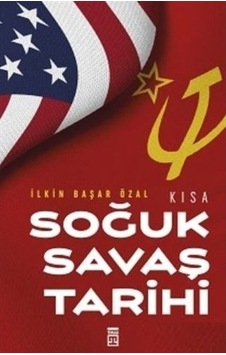 Kısa Soğuk Savaş Tarihi Kısa Soğuk Savaş Tarihi