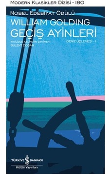 Geçiş Ayinleri - Deniz Üçlemesi 1 - William Golding - İş Bankası Kültür Yayınları Geçiş Ayinleri - Deniz Üçlemesi 1 - William Golding - İş Bankası Kültür Yayınları