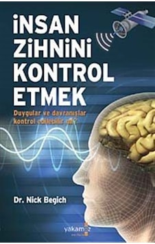 İnsan Zihnini Kontrol Etmek / Nick Begich
