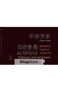 Mimarlık, Form ve Geometri / Prof. Dr. Esen Onat