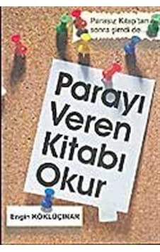 Parayı Veren Kitabı Okur / Engin Köklüçınar Parayı Veren Kitabı Okur / Engin Köklüçınar