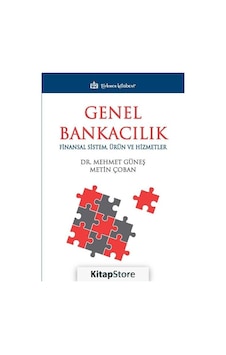 Genel Bankacılık-Finansal Sistem Ürün ve Hizmetler - Mehmet Güneş - Türkmen Kitabevi