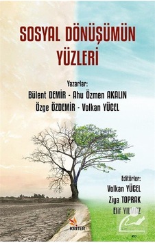 Sosyal Dönüşümün Yüzleri / Kolektif