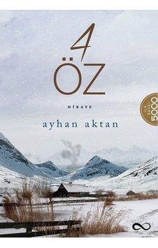 4 Öz - Ayhan Aktan - Bengisu Yayınları 4 Öz - Ayhan Aktan - Bengisu Yayınları