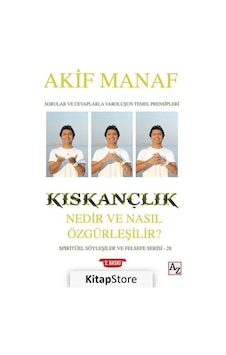 Kıskançlık Nedir ve Nasıl Özgürleşilir? - Akif Manaf - Az Kitap Kıskançlık Nedir ve Nasıl Özgürleşilir? - Akif Manaf - Az Kitap