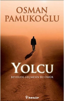 Yolcu - Beyhude Geçmesin Bu Ömür