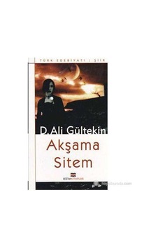 Akşama Sitem-d. Ali Gültekin