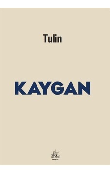 Kaygan / Fatma Tülin Kaygan / Fatma Tülin