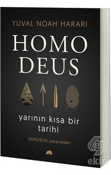 Homo Deus: Yarının Kısa Bir Tarihi/Yuval Noah Harari Homo Deus: Yarının Kısa Bir Tarihi/Yuval Noah Harari
