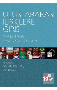 Uluslararası Ilişkilere Giriş / Ali Balcı 9786058383807 Uluslararası Ilişkilere Giriş / Ali Balcı 9786058383807