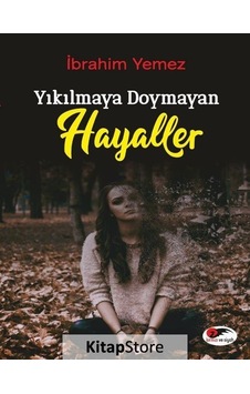 Yıkılmaya Doymayan Hayaller - İbrahim Yemez - Kırmızı ve Siyah